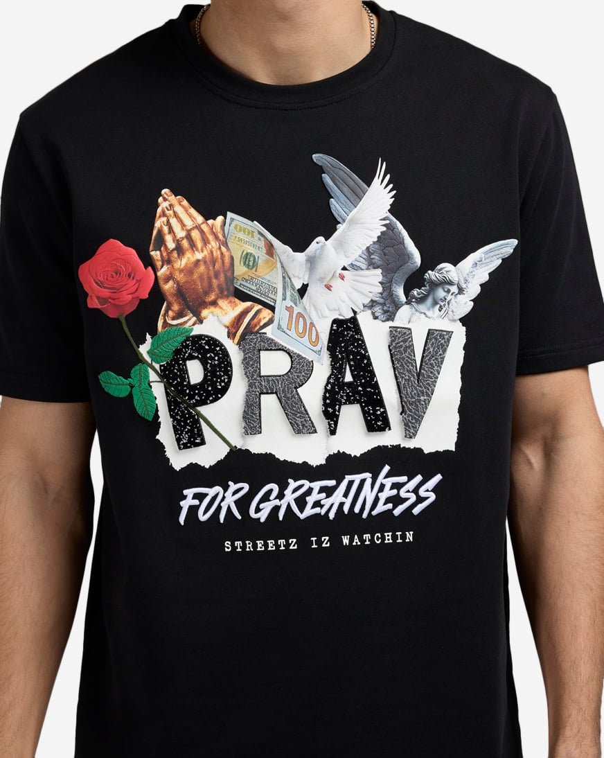 Pray For Greatness Tee