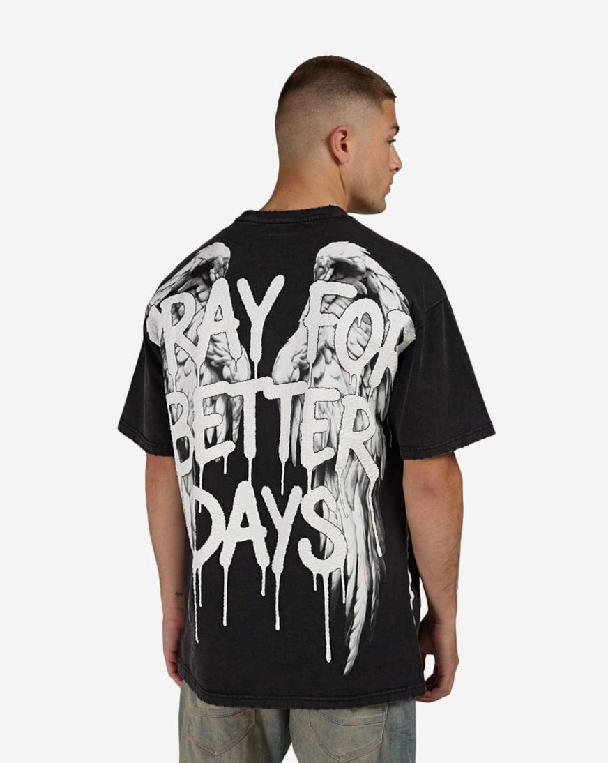 Pray For Better Days Tee